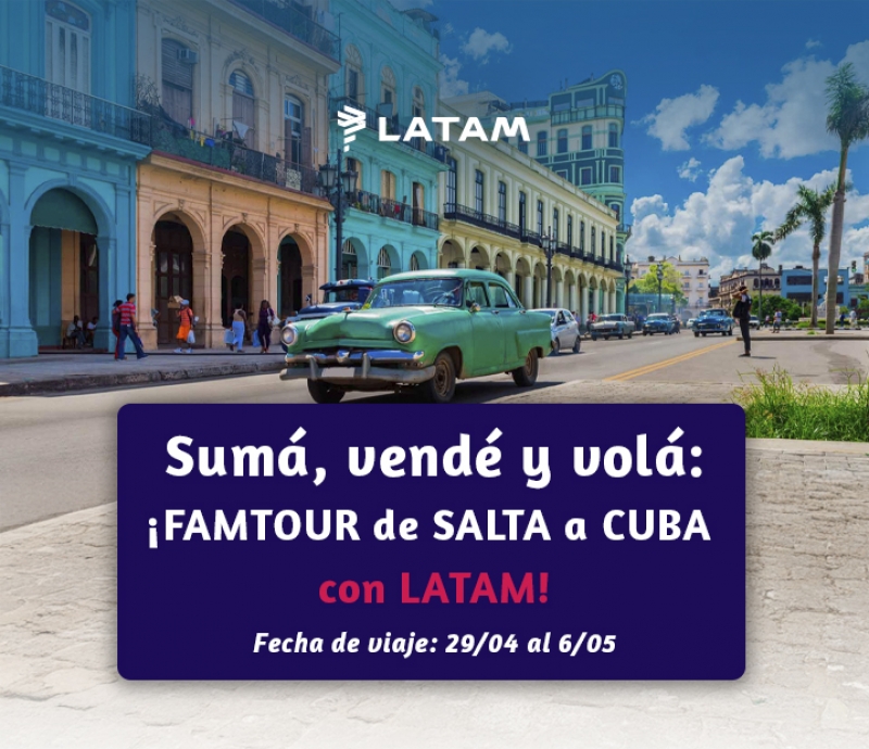 📣FAMTOUR desde SALTA a CUBA con LATAM 🛫